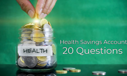 Health Care Savings Accounts: 20 Good Questions