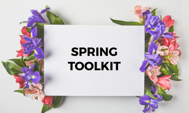 [Toolkit] Get ready for spring with these resources