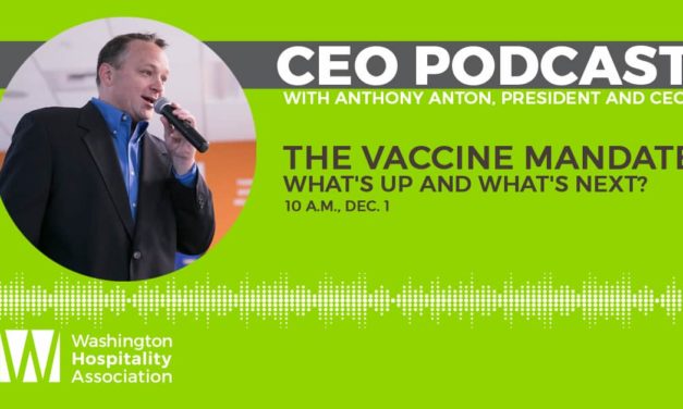 [CEO Podcast] The vaccine mandate: What’s up and what’s next