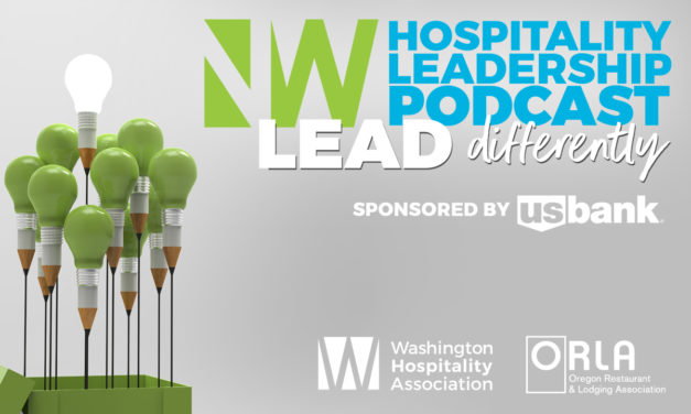 Northwest Hospitality Leadership Podcast: The Four Obsessions of an Extraordinary Executive