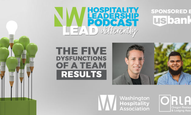 Northwest Hospitality Leadership Podcast: Brian Moreno & Conrad Venti talk about results