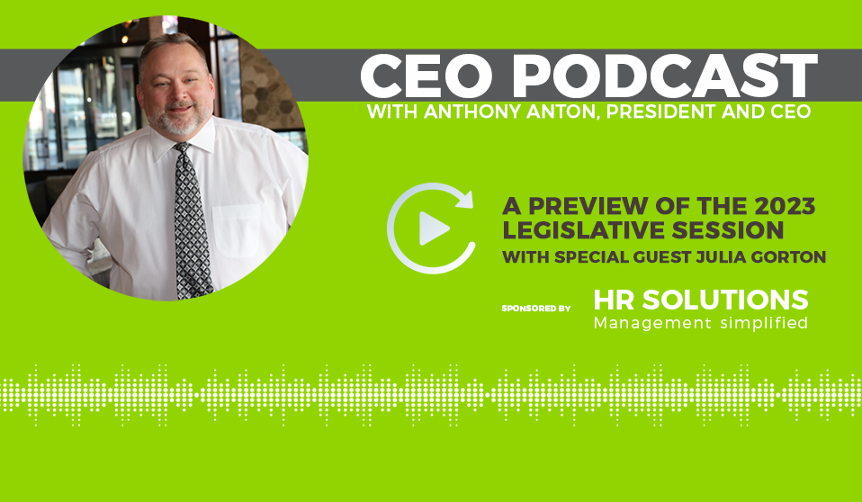 December’s CEO Podcast: A preview of the 2023 legislative session with special guest, Julia Gorton