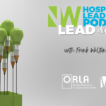 New episode! NW Hospitality Leadership Podcast: Frank Welton’s Four principles of leadership
