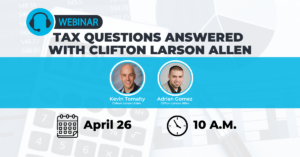 Live webinar! Tax questions answered with Clifton Larson Allen