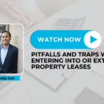 Webinar replay: Pitfalls and traps when entering into or extending property leases