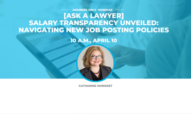 NEW DATE!! [Ask a Lawyer] Salary transparency unveiled: Navigating new job posting policies