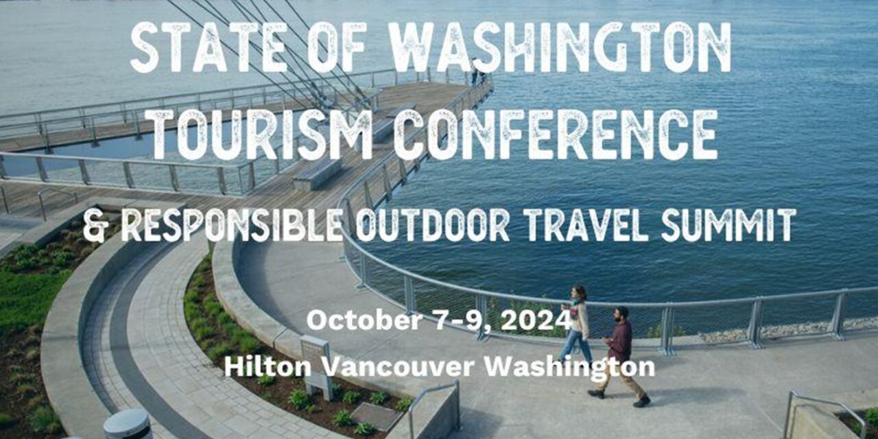 Register now for the 2024 State of Washington Tourism Conference and Responsible Outdoor Travel Summit