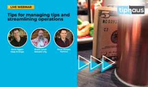 Live webinar! Tips for managing tips and streamlining operations