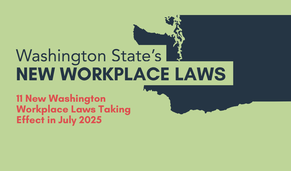 Fisher Phillips: 20 New Wash. Laws Taking Effect Within the Next Year – Starting Now