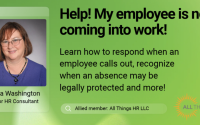 All Things HR: Help! My employee is not coming into work!
